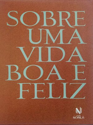 cover image of Sobre uma vida boa e feliz--Caixa com 4 volumes